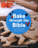 Bake through the Bible : 20 cooking activities to explore Bible truths with your child-9781909559004