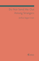 Do Not Send Me Out Among Strangers-9781909585560