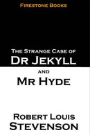 The Strange Case of Dr Jekyll and Mr Hyde-9781909608115