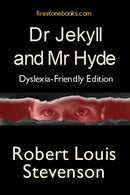 Dr Jekyll and Mr Hyde: Dyslexia-Friendly Edition-9781909608191