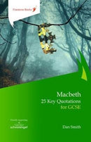 Macbeth: 25 Key Quotations for GCSE-9781909608320