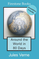 Around the World in 80 Days: Annotation-Friendly Edition-9781909608467