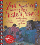 You Wouldn't Want To Be A Pirate's Prisoner!-9781909645714