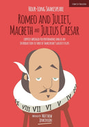 Hour-Long Shakespeare Volume II (Romeo and Juliet, Macbeth and Julius Caesar)