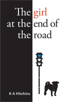 The Girl at the End of the Road-9781909728394