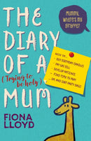 Diary of a (Trying to be Holy) Mum : Mummy, Where's My Giraffe?-9781909728783