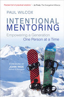 Intentional Mentoring : Empowering a Generation: One Person at a Time-9781909728806