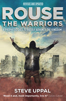 Rouse the Warriors : A prophetic call to advance the Kingdom-9781909728868