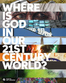 Where is God in our 21st-Century World?-9781909728905