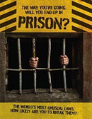 The Way You're Going, Will You End Up In Prison-9781909732582