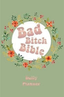 Bad Bitch Bible - Daily Planner-9781909732780