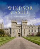 Windsor Castle: An Illustrated History-9781909741645