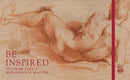 Be Inspired : To Draw like a Renaissance Master-9781909741911