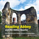 Reading Abbey : and the Abbey Quarter-9781909747395