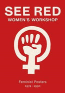 See Red Women''s Workshop