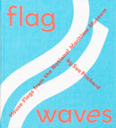 Flag Waves: House Flags From The National Maritime Museum-9781909829176