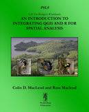 An Introduction To Integrating QGIS And R For Spatial Analysis-9781909832527