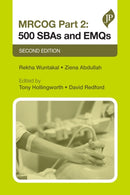 MRCOG Part 2: 500 SBAs and EMQs : Second Edition-9781909836631