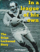 In a league of his own : The Brian Lockwood Story-9781909885264