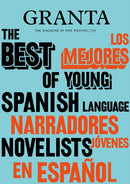 Granta 155: Best of Young Spanish-Language Novelists 2-9781909889392