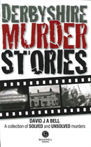 Derbyshire Murder Stories-9781909914285