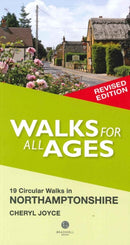 Walks for All Ages Northamptonshire : 19 Circular Walks-9781909914797