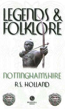 Legends & Folklore Nottinghamshire-9781909914971