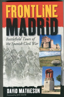 Frontline Madrid : Battlefield Tours of the Spanish Civil War-9781909930094
