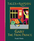 Gary the Frog Prince-9781909938236