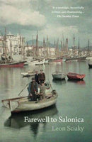 Farewell to Salonica : City of the Crossroads-9781909961234