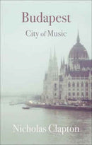 Budapest : City of Music-9781909961364