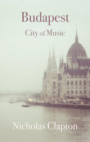 Budapest – City of Music