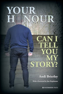 Your Honour Can I Tell You My Story?-9781909976641