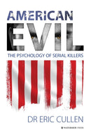American Evil : The Psychology of Serial Killers-9781909976795