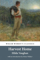 Welsh Women''s Classics: Harvest Home