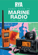 RYA Handy Guide to Marine Radio (inc. GMDSS)