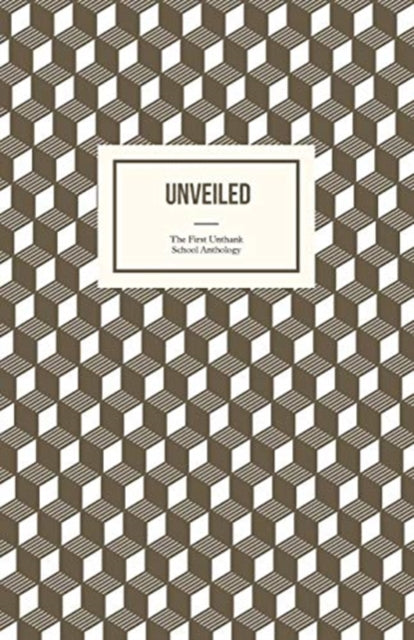 Unveiled : The First Unthank School Anthology-9781910061558