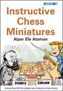 Instructive Chess Miniatures-9781910093887