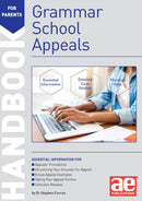 Grammar School Appeals Handbook : 11+, 12+ and 13+ Appeals-9781910106044