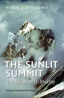 The Sunlit Summit : The Life of W. H. Murray-9781910124185