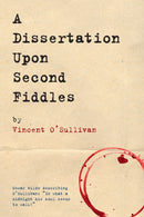 A Dissertation Upon Second Fiddles-9781910146453