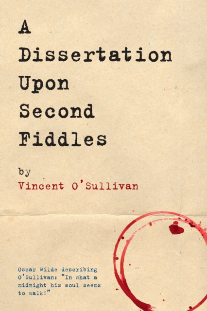 A Dissertation Upon Second Fiddles-9781910146453