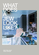 What Does A Jew Look Like?-9781910170847