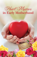 Heart Matters in Early Motherhood-9781910197844
