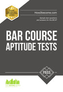 Bar Course Aptitude Tests: Sample Test Questions and Answers for the BCAT