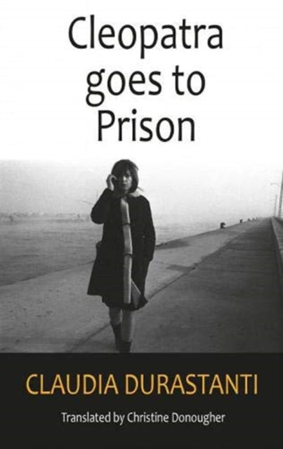 Cleopatra Goes to Prison-9781910213964