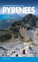 Mountaineering in the Pyrenees : 25 classic mountain routes-9781910240564