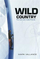 Wild Country : The man who made Friends-9781910240816