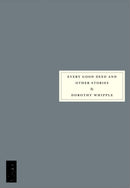 Every Good Deed and Other Stories-9781910263082