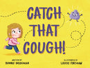 Catch that Cough-9781910265727